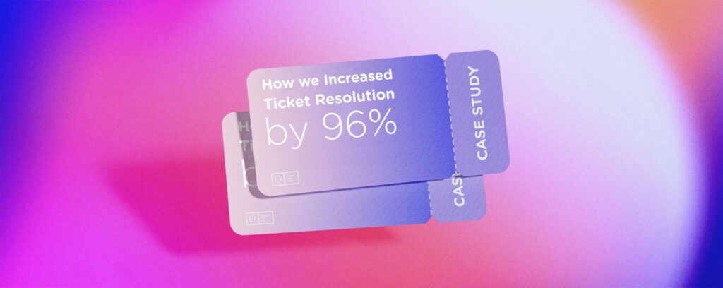 How SupportYourApp Helped an IT Help Desk Service Provider to Achieve 96% Increase in Ticket Resolution