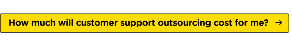 Customer Service Outsourcing Cost